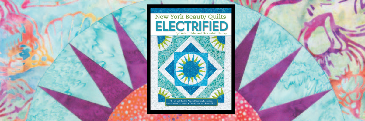 Award-Winning Quilter Shows How to Make Stunning New York Beauty Quilts